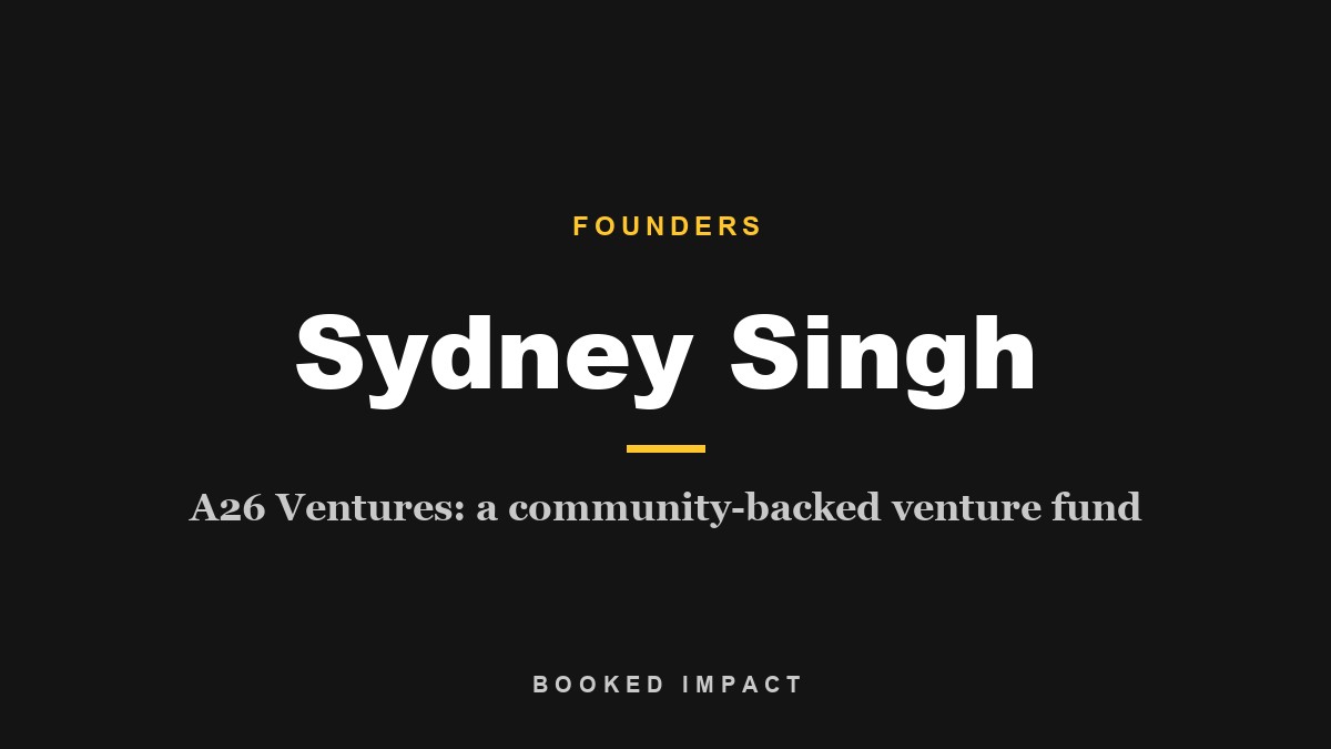 Sydney Singh, founder of A26 Ventures